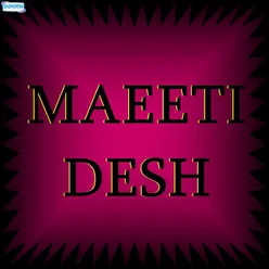 Maeeti Desh