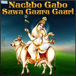 Nachbo Gabo Suwa Gaura Gauri