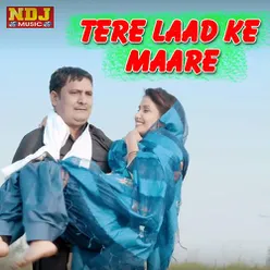 Tere Laad Ke Maare