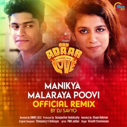 Manikya Malaraya Poovi Official Remix