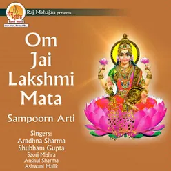 Om Jai Lakshmi Mata By Shubham Gupta