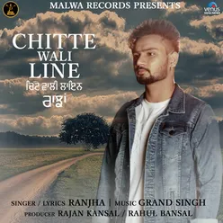 Chitte Wali Line
