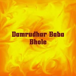 Damrudhar Baba Bhole