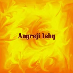 Angreji Ishq