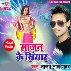 Sajan Ke Singar