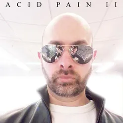 Acid Pain II