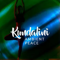 Kundalini: Ambient Peace