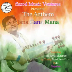 The Anthem (Jana Gana Mana) (Extended Version)