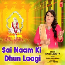 Sai Naam Ki Dhun Laagi