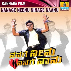 Nanage Neenu Ninage Naanu