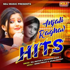 Anjli Raghav Hits