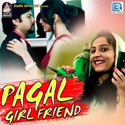 Pagal Girlfriend