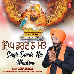 Singh Darde Na Maut Ton