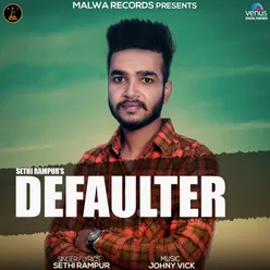 Defaulter