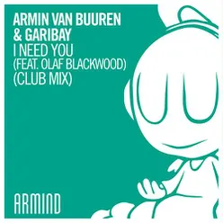 I Need You (feat. Olaf Blackwood) (Club Mix)