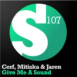 Give Me A Sound Brad & Victor H Radio Edit