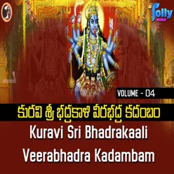 Kuravi Sri Bhadrakali Veerabhadra Kadambam Volume - IV