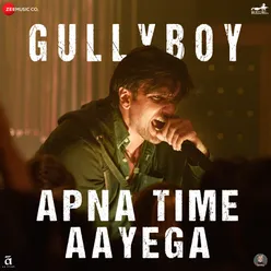 Apna Time Aayega