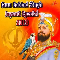 Guru Gobind Singh Jayanti Special 2019