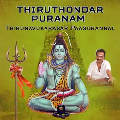 Thiruthondar Puranam  - Thirunavukarasar Paasurangal