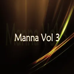 Manna Vol 3