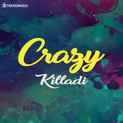 Crazy Killadi