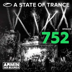 A State Of Trance (ASOT 752) Coming Up, Pt. 1
