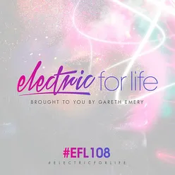 Electric For Life (EFL108) Intro