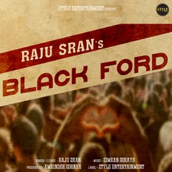 Black Ford - Raju Sran
