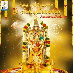 Jo Aachyuthananda Annamayya Krithis