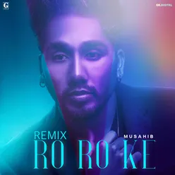 Ro Ro Ke Remix