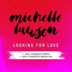 Looking for Love Soul Syndicate Remix