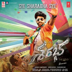 Sye Sharabha Sye (From "Sharabha")