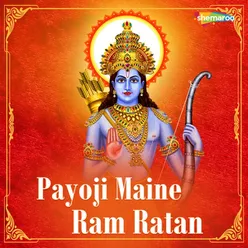 Payoji Maine Ram Ratan