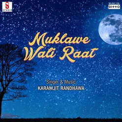 Muklawe Wali Raat