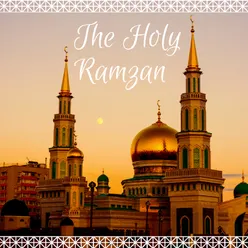 The Holy Ramzan