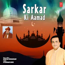 Sarkar Ki Aamad