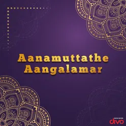 Aanamuttathe Aangalamar