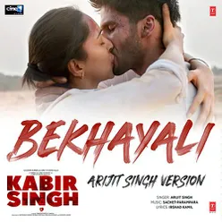 Bekhayali (Arijit Singh Version)