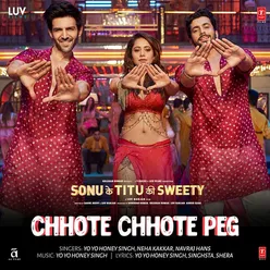 Chhote Chhote Peg (From "Sonu Ke Titu Ki Sweety")