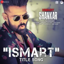 Ismart Title Song