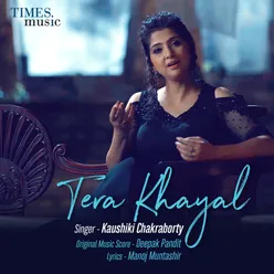 Tera Khayal