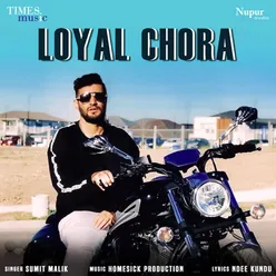 Loyal Chora