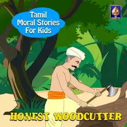 Tamil Moral Stories for Kids - Honest Woodcutter
