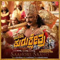 Saahore Saaho (From "Muniratna Kurukshetra")