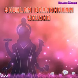 Shuklam Baradharam Shloka