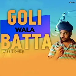 Goli Wala Batta