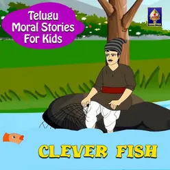 Telugu Moral Stories for Kids - Clever Fish