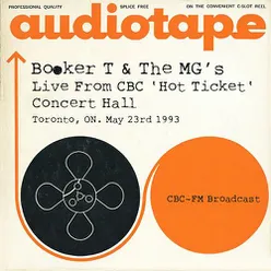 Live From CBC 'Hot Ticket' Concert Hall, Toronto, ON. May 23rd 1993 CBC-FM Broadcast (Remastered)