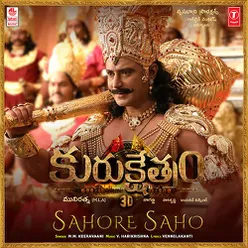 Sahore Saho (From "Kurukshethram")